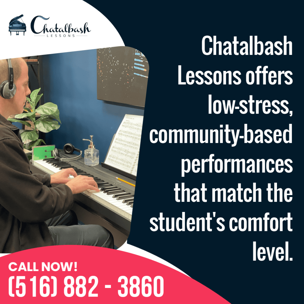A man plays keyboard in a music studio. Text reads: “Chatalbash Lessons offers low-stress, community-based performances that match the student's comfort level. Call (516) 882-3860.”.